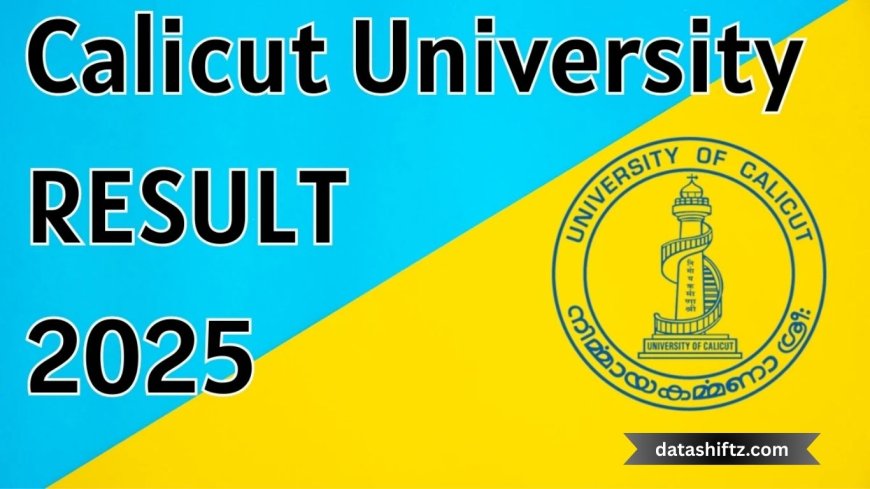 Calicut University Results: Everything You Need to Know