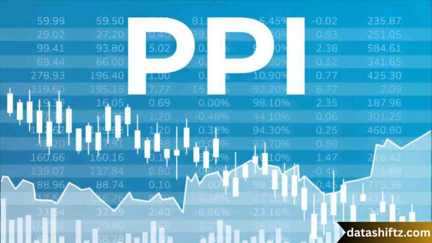 PPI: Understanding the Producer Price Index and Its Economic Impact