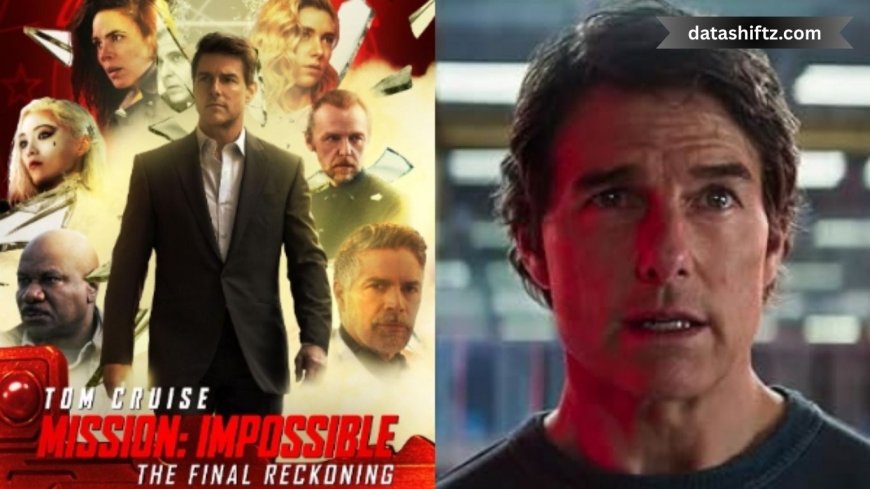Mission Impossible: The Final Reckoning OTT Release Today – Everything You Need to Know