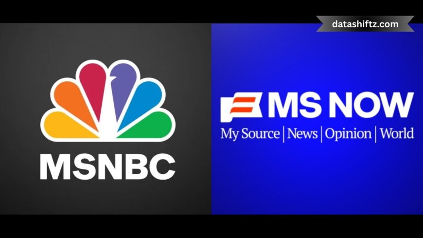 MSNBC Rebrands: What the Name Change Means for Viewers and Media