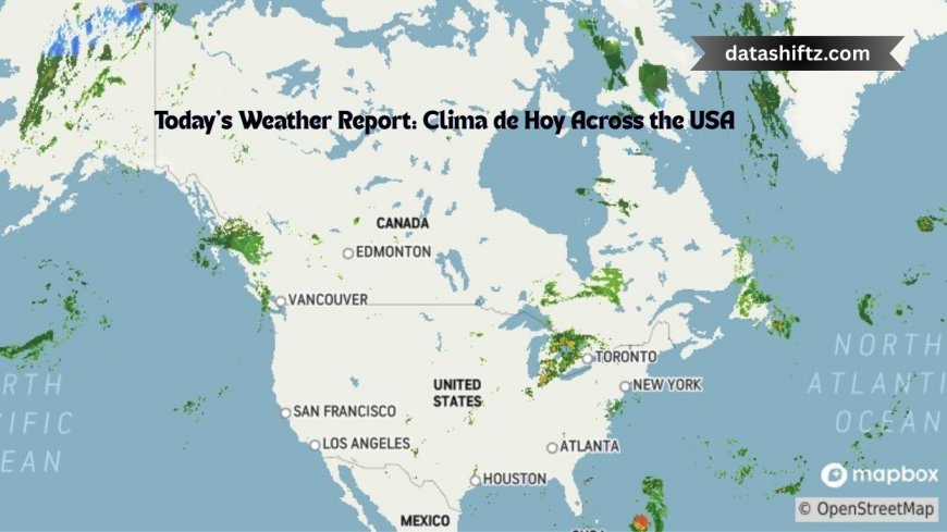 Today’s Weather Report: Clima de Hoy Across the USA