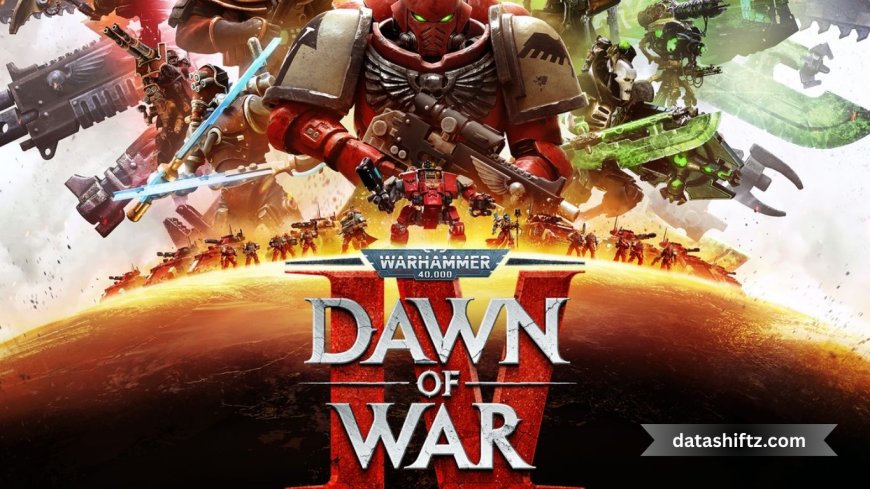 Dawn of War 4: The Next Chapter in a Legendary Strategy Franchise