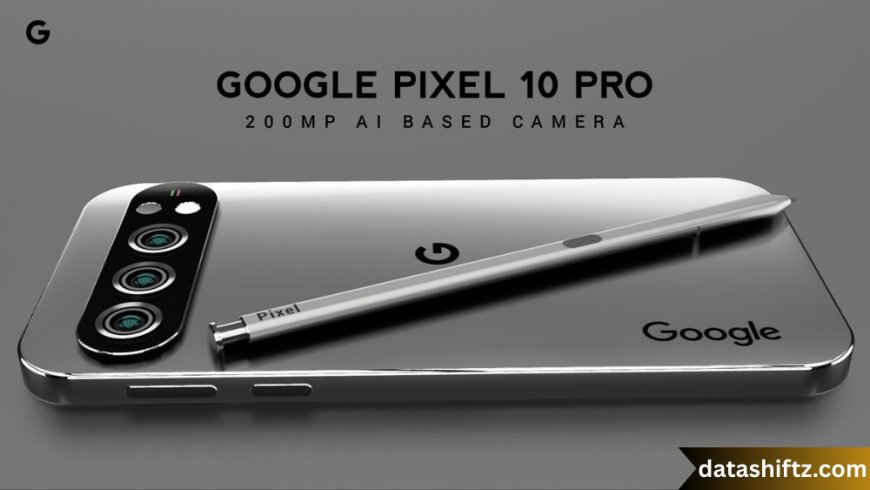 Google Pixel 10 & Pixel 10 Pro: The AI‑Powered Flagships of 2025