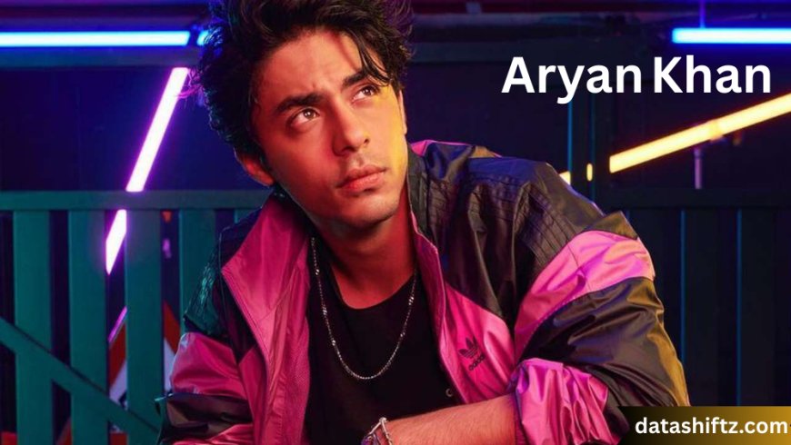 Aryan Khan: Charting a New Path Beyond the Legacy