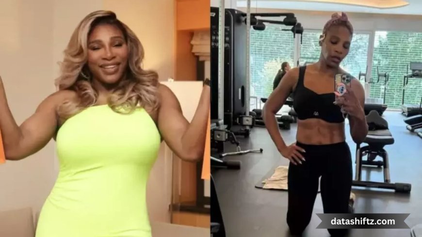 Serena Williams Weight Loss: A Journey of Dedication and Transformation