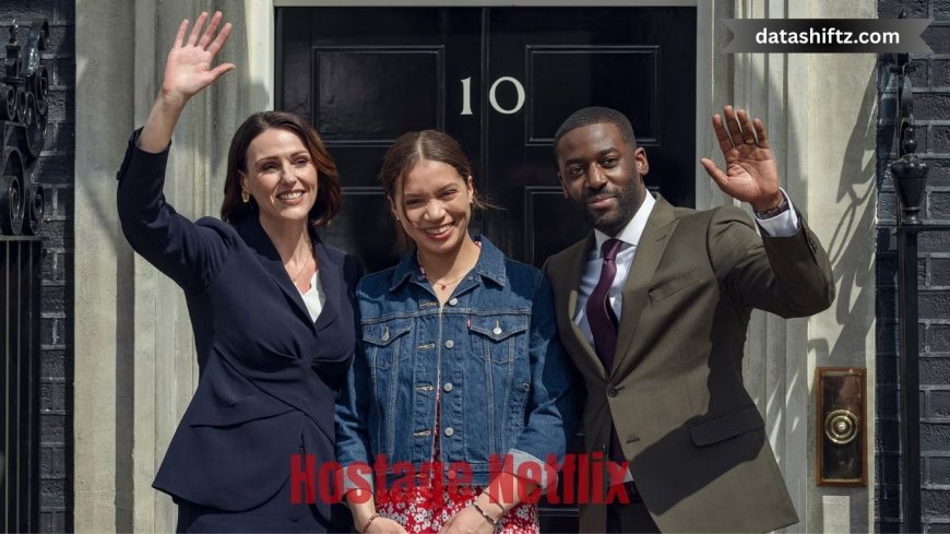 Hostage Netflix: Everything You Need to Know