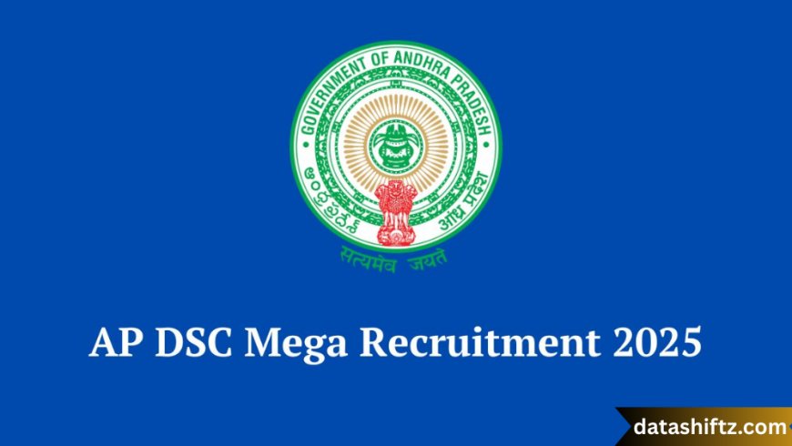 AP DSC: The Mega Teacher Recruitment Drive Reshaping Andhra Pradesh's Education Landscape