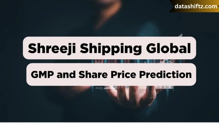 Shreeji Shipping Share Price: IPO Debut, Financial Profile, and Investment Outlook