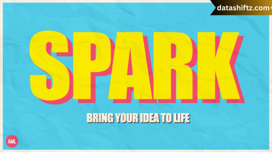 Spark: Igniting Creativity, Technology, and Symbolism