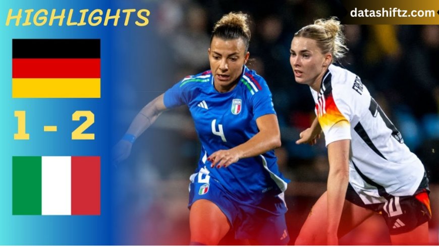 Germany Women vs Italy Women: Clash of European Titans