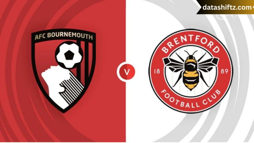 Bournemouth vs Brentford: A Tale of Grit, Comebacks, and Rivalry