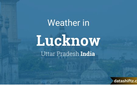 Weather in Lucknow: A Comprehensive Guide to the City’s Climate