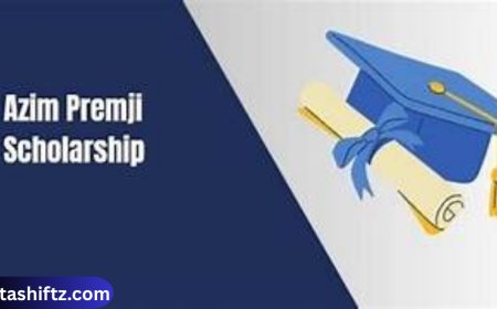 Azim Premji Scholarship 2025: A Complete Guide for Students