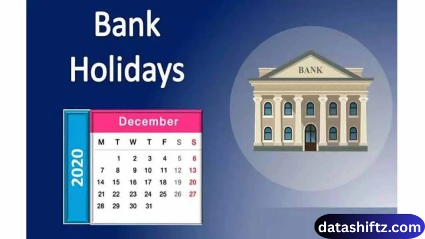 Today Bank Holidays – What You Need to Know