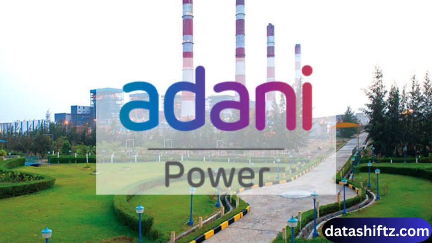 Adani Power Stock Split: What Investors Need to Know