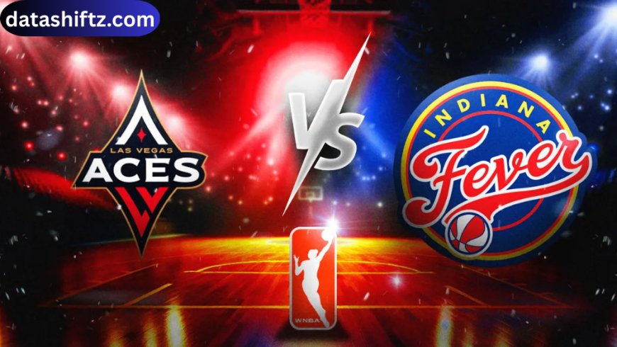 Fever vs Aces: WNBA Showdown