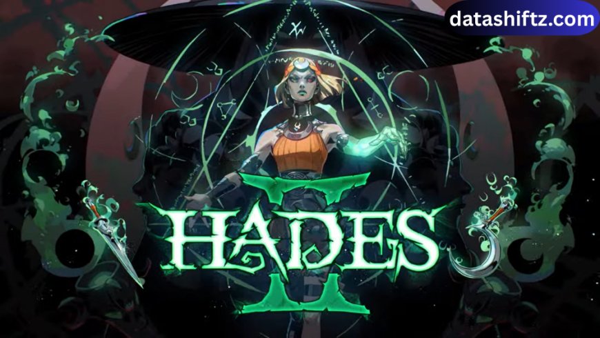 Hades 2: What Fans Can Expect from the Highly Anticipated Sequel
