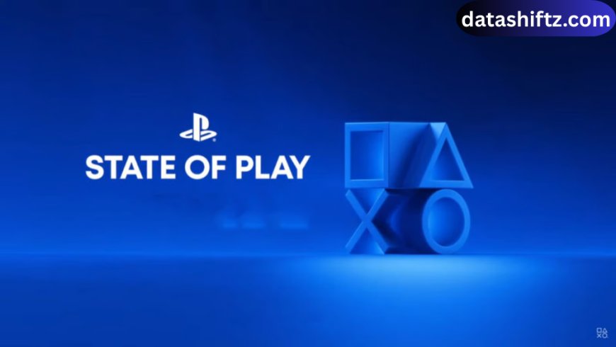 PlayStation State of Play Games: A Look at the Latest Announcements