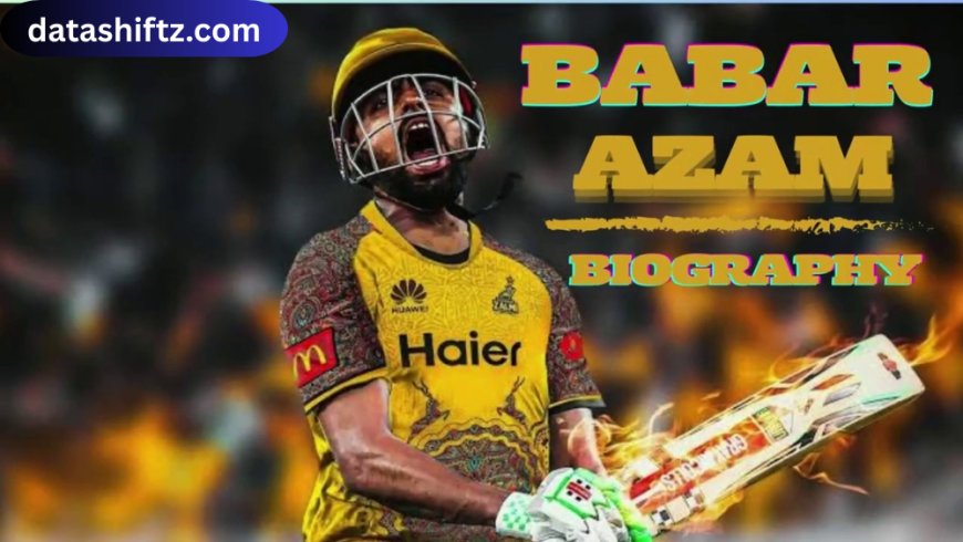 Babar Azam: Pakistan's Cricketing Maestro