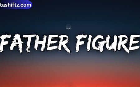 Father Figure Lyrics by Taylor Swift: Analysis, Meaning, and Impact