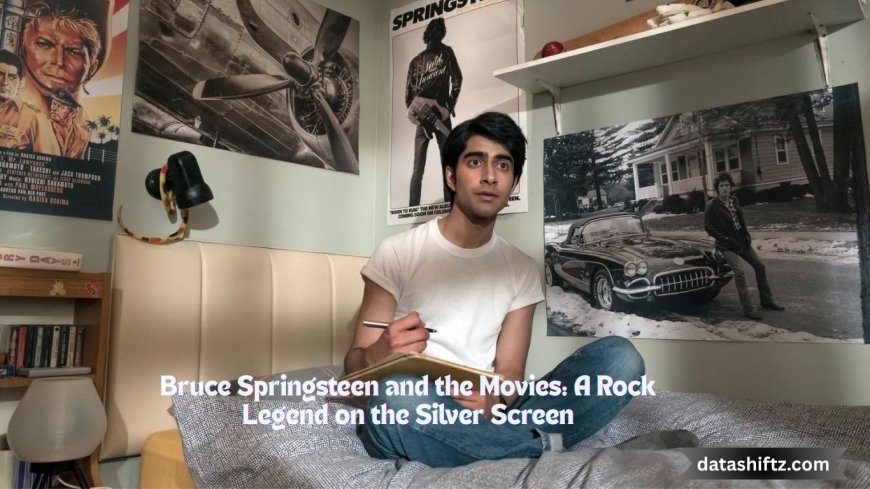 Bruce Springsteen and the Movies: A Rock Legend on the Silver Screen