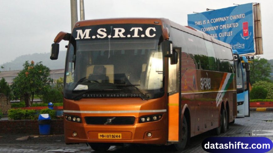 MSRTC: Maharashtra State Road Transport Corporation