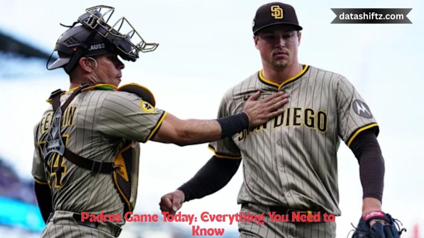 Padres Game Today: Everything You Need to Know