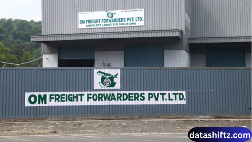 OM Freight Forwarders GMP: Revolutionizing Logistics and Shipping