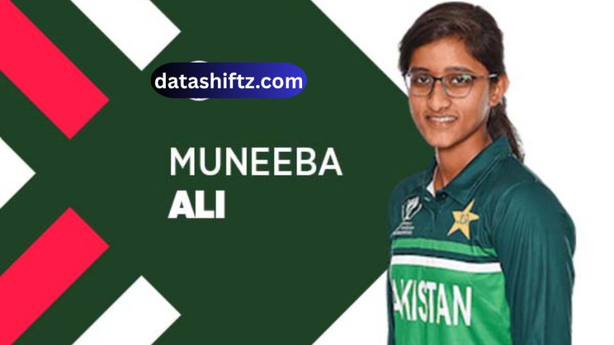 Muneeba Ali: Rising Star of Pakistani Cricket