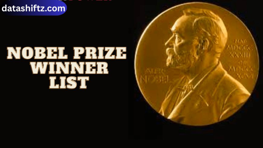 Nobel Prize Winners 2025: Celebrating Excellence Across Disciplines