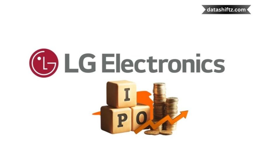 LG IPO India Today: Everything You Need to Know