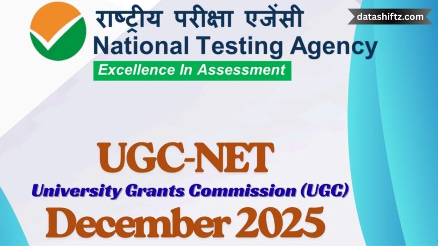 UGC NET December 2025: Everything You Need to Know