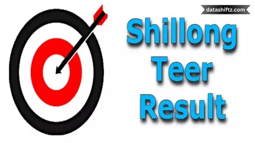 Shillong Teer Result Today: Your Complete Guide